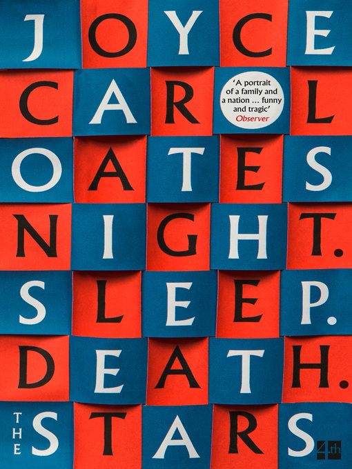 Title details for Night. Sleep. Death. the Stars. by Joyce Carol Oates - Available